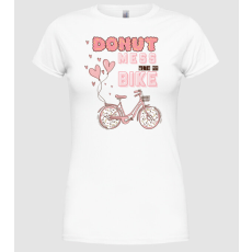Pólómánia Donut mess with my bike - Női Kerek nyakú Póló