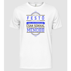 Pólómánia Én egy menő...FESTŐ - Férfi Alap póló