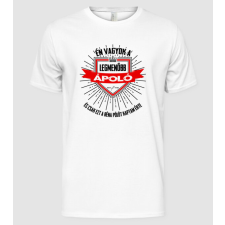 Pólómánia Én vagyok a legmenőbb...ÁPOLÓ - Férfi Alap póló férfi póló