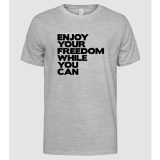 Pólómánia enjoy_your_freedom - Férfi Alap póló férfi póló