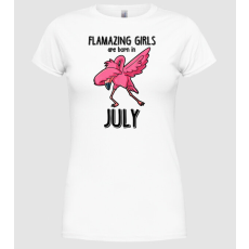 Pólómánia flamazing girls are born in july black - Női Kerek nyakú Póló