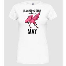 Pólómánia Flamazing girls are born in may black - Női Kerek nyakú Póló