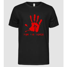 Pólómánia For The Horde Hand.eps - Férfi Alap póló