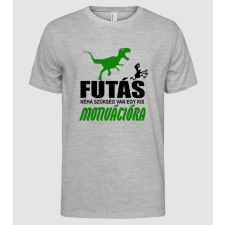 Pólómánia Futás néha szükség van egy kis motivációra - Férfi Alap póló férfi póló