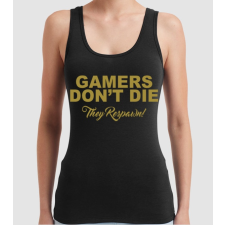 Pólómánia Gamers don't lie - Női Trikó női póló