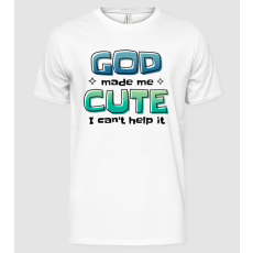 Pólómánia God made me cute - Férfi Alap póló