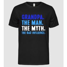 Pólómánia Grandpa, the bad influence - Férfi Alap póló