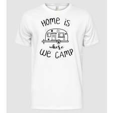Pólómánia home is where we camp - Férfi Alap póló férfi póló