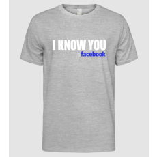 Pólómánia I know u from facebook - Férfi Alap póló