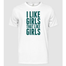 Pólómánia I Like Girls Who Like Girls - Férfi Alap póló