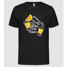 Pólómánia I'll bring you tequila - Férfi Alap Póló férfi póló