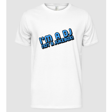 Pólómánia I'm a dj, not a jukebox! - Férfi Alap póló