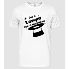 Pólómánia I'm a lawyer not a magician - Férfi Alap póló