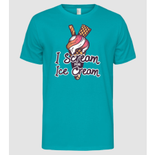 Pólómánia I Scream for Ice Cream - Férfi Alap póló férfi póló