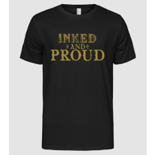 Pólómánia Inked and proud - Férfi Alap póló férfi póló