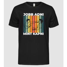 Pólómánia Jobb adni mint kapni - Férfi Alap póló férfi póló