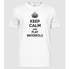 Pólómánia Keep Calm and play waterpolo - Férfi Alap póló férfi póló