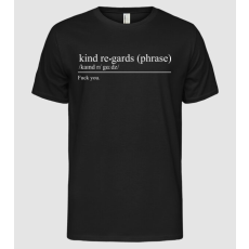 Pólómánia Kind regards - Férfi Alap póló