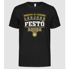 Pólómánia Legjobb apuka...FESTŐ - Férfi Alap póló férfi póló