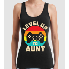 Pólómánia Level Up Aunt - Női Trikó női póló