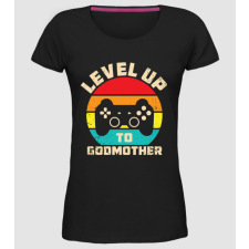 Pólómánia Level Up Godmother - Női Prémium Kerek nyakú póló női póló