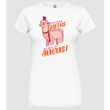 Pólómánia Llamazing queens are born in August - Női Kerek nyakú Póló női póló