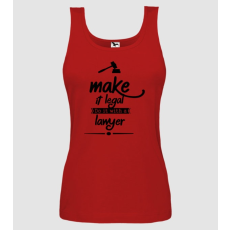 Pólómánia Mage it legal - do it with a lawyer - Női Top