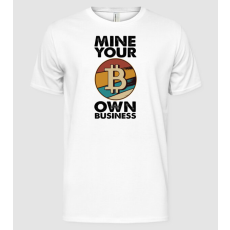 Pólómánia Mine your own business Bitcoin - Férfi Alap póló