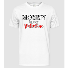 Pólómánia Mommy is my Valentine - Férfi Alap póló
