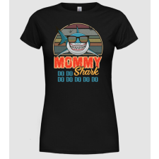 Pólómánia Mommy Shark - Női Kerek nyakú Póló női póló