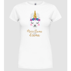 Pólómánia More Llama less drama - Női Kereknyakú Póló
