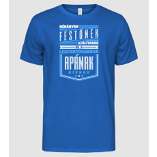 Pólómánia Néhányan Festőnek szólítanak... - Férfi Alap póló
