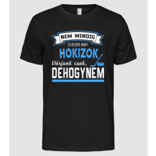 Pólómánia Nem mindig élvezem HOKI - Férfi Alap póló férfi póló