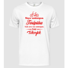 Pólómánia Nincs szükségem terápiára - Tekerjek - Férfi Alap póló