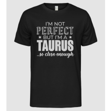 Pólómánia Not perfect, but TAURUS - Férfi Alap póló férfi póló