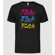 Pólómánia Party Rock Bitch - Férfi Alap Póló férfi póló