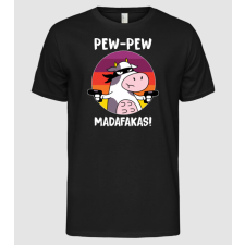 Pólómánia Pew Pew Madafakas Tehén - Férfi Alap póló férfi póló