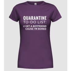 Pólómánia Quarantine to do list - Női Kerek nyakú Póló