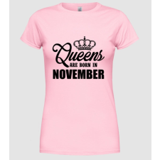 Pólómánia queens november - Női Kereknyakú Póló női póló