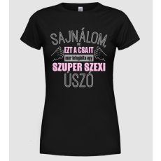 Pólómánia Sajnálom ezt a csajt lefoglalta egy szuperszexi ÚSZÓ - Női Kereknyakú Póló
