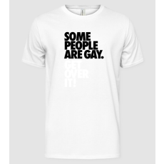 Pólómánia Some people are gay. - Férfi Alap póló
