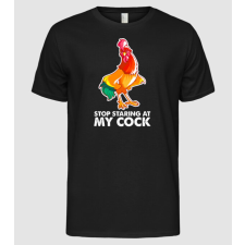 Pólómánia Stop staring at my cock - Férfi Alap póló férfi póló
