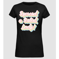 Pólómánia szeresd a tested lady-02 - Női Alap póló