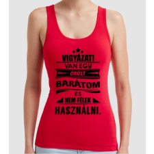 Pólómánia Van egy őrült barátom - Női Trikó női póló