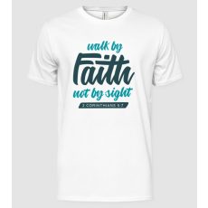 Pólómánia Walk by faith - Vallás - Férfi Alap póló