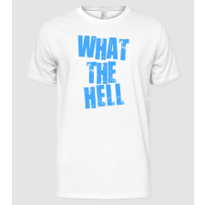 Pólómánia What the hell - Férfi Alap póló férfi póló
