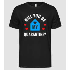 Pólómánia Will you be my quarantine? - Férfi Alap póló