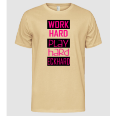 Pólómánia work hard_play hard_eckhard_2c - Férfi Alap póló