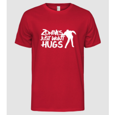 Pólómánia Zombies just want hugs! - Férfi Alap póló férfi póló
