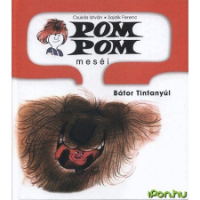  Pom Pom meséi - Bátor Tintanyúl gyermek- és ifjúsági könyv